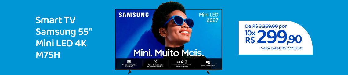 Ofertas da semana - Smart TV Samsung 55