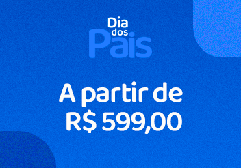 Ofertas Pais - R$599,00