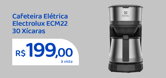 Ofertas da semana - Cafeteira Elétrica Electrolux ECM22 30